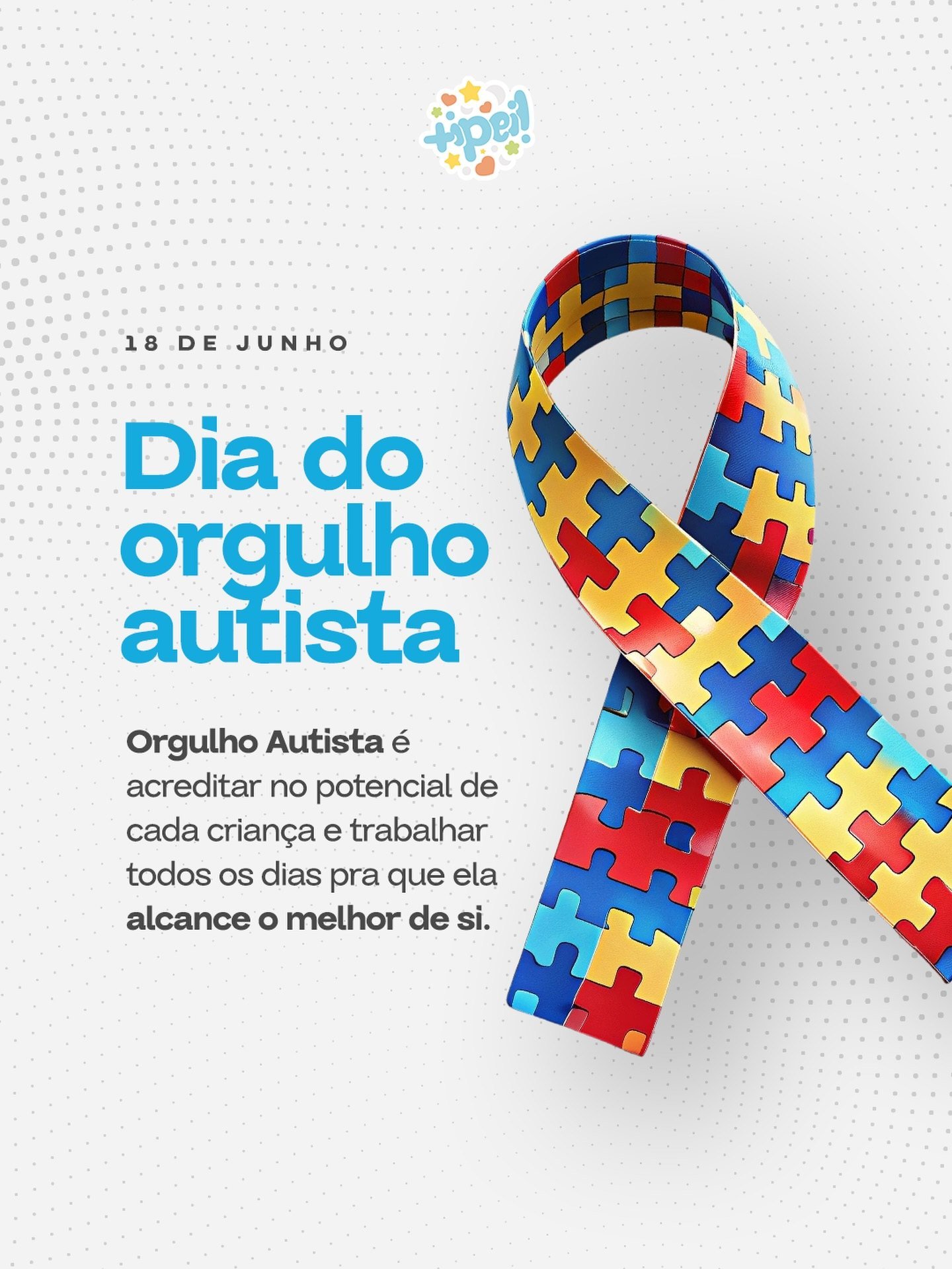Hoje celebramos o Dia do Orgulho Autista.🩵

Uma data que nos convida a reconhecer, respeitar e valorizar cada pessoa dentro do espectro por quem ela é, com suas características, potencialidades e formas únicas de enxergar o mundo.

No IPEI, acreditamos que cada conquista merece ser celebrada e que o desenvolvimento acontece quando há acolhimento, oportunidades e respeito às individualidades.